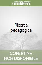 Ricerca pedagogica libro