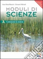 Moduli di scienze. Per la Scuola media libro