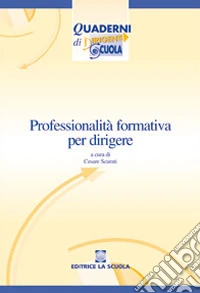 Professionalità formativa per dirigere