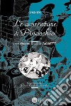 Le avventure di Pinocchio. Ediz. illustrata libro