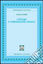 Lettura e formazione umana libro