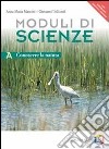 Scienza &... Per la Scuola media libro