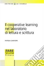 Il cooperative learning nel laboratorio di lettura e scrittura libro