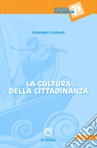 La cultura della cittadinanza libro