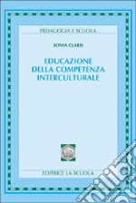 Educazione della competenza interculturale libro