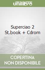 Superciao 2 St.book + Cdrom libro