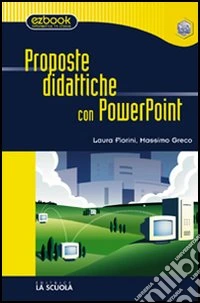 Proposte didattiche con PowerPoint