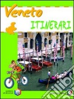 Veneto. Ediz. illustrata libro