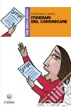 Itinerari del comunicare libro