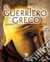 Il Guerriero greco. Guerrieri libro di Murrell Deborah