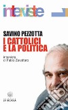 I cattolici e la politica libro