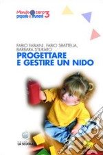 Progettare e gestire un nido libro