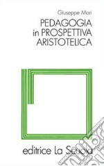 Pedagogia in prospettiva aristotelica