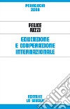 Educazione e cooperazione internazionale libro di Rizzi Felice