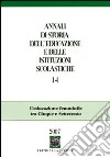 Annali di storia dell'educazione e delle istituzioni scolastiche. Vol. 14 libro