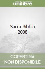 Sacra Bibbia 2008