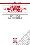 Gestire le integrazioni a scuola libro