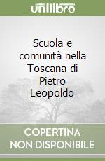 Scuola e comunità nella Toscana di Pietro Leopoldo