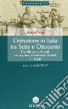 L'istruzione in Italia tra Sette e Ottocento. Vol. 2: Da Milano a Napoli: casi regionali e tendenze nazionali libro