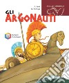 Gli argonauti libro di Jané Albert Espluga Maria