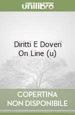 Diritti E Doveri On Line (u) libro