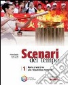 Scenari del tempo. Ediz. riforma. Per gli Ist. pro libro