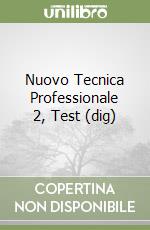 Nuovo Tecnica Professionale 2, Test (dig) libro
