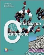 Cittadinanza & Costituzione. Con educazione strada libro