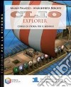 Clio explorer. Ediz. riforma. Per gli Ist. Profess libro