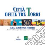 La Città delle tre torri libro