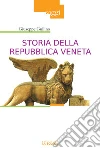 Storia della Repubblica veneta libro di Gullino Giuseppe