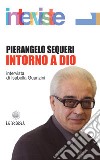 Intorno a Dio libro