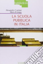 La scuola pubblica in Italia libro