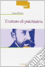 Trattato di psichiatria libro