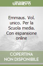 Emmaus. Vol. unico. Per la Scuola media. Con espansione online