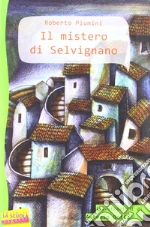 Il mistero di Selvignano
