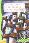 Il mistero di Selvignano libro