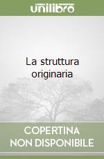 La struttura originaria libro