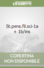 St.pens.fil.sci-1a + 1b/ins libro