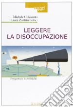 Leggere la disoccupazione libro