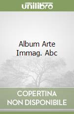 Album Arte Immag. Abc libro