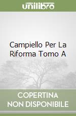 Campiello Per La Riforma Tomo A libro