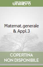 Matemat.generale & Appl.3 libro