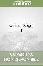 Oltre I Segni 1 libro