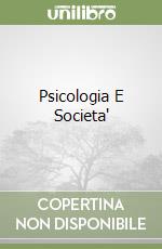 Psicologia E Societa' libro