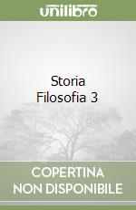 Storia Filosofia 3 libro