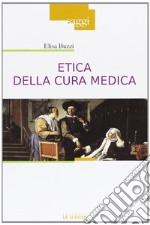 Etica della cura medica libro