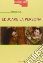 Educare la persona libro