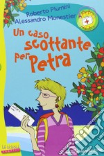 Un caso scottante per Petra libro