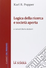 Logica della ricerca e società aperta libro